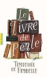 Le livre de Perle (Pôle fiction t. 100) (French Edition) by