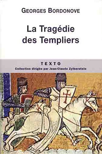 La  tragédie des templiers