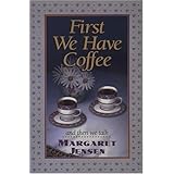 First We Have Coffee