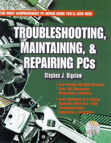 Troubleshooting, Maintaining & Repairing PCs, 2/e-cover