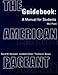Guidebook Complete for Kennedy/Cohen/Bailey’s The American Pageant: A History of the Republic, 12th