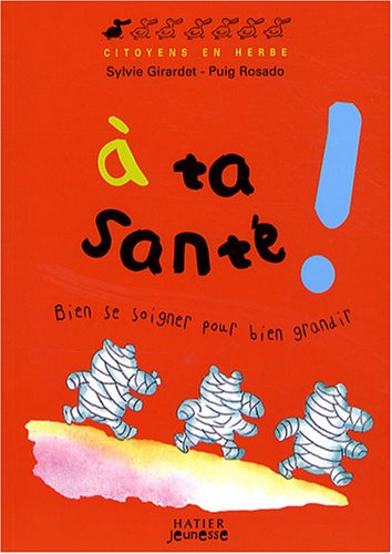 Á ta santé !