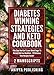 Diabetes Winning Strategies And Keto Cookbook (2 Manuscripts): Who Says You Can't Lower Blood Sugar by Anivya Publishing, David F. Wilson