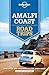 Lonely Planet Amalfi Coast Road Trips (Travel Guide) by Lonely Planet, Cristian Bonetto