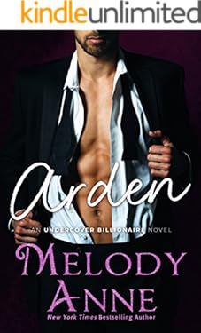 Arden (Undercover Billionaire Book 2)