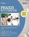 Praxis PLT 7-12 Study Guide 2018-2019: Praxis II Principles of Learning and Teaching 7-12 Exam Prep