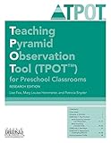 Teaching Pyramid Observation Tool (TPOT™) for Preschool Classrooms, Research Edition