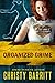 Organized Grime: Squeaky Clean Mysteries, Book 3 by Christy Barritt