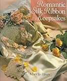 Romantic Silk Ribbon Keepsakes by