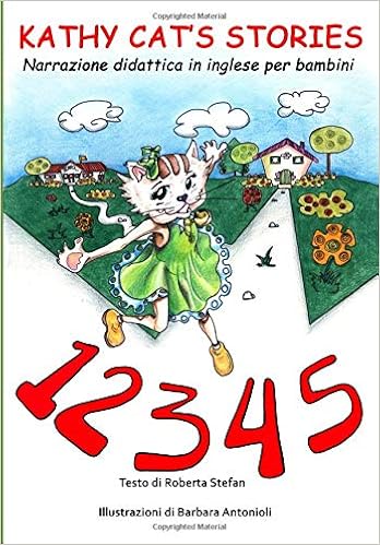 Amazon It Kathy Cat S Stories Narrazione Didattica In Inglese Per Bambini English As Second Language Stefan Roberta Antonioli Barbara Rosemann Angelique Libri
