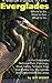 Visitor's Guide to the Everglades