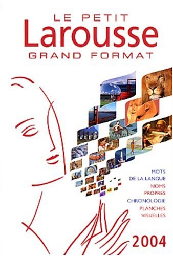Le  petit Larousse grand format en couleurs