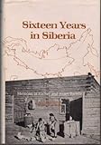 Sixteen Years in Siberia: Memoirs of Rachel and Israel Rachlin (English and Danish Edition) by 