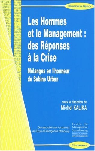 Les  hommes et le management, des réponses à la crise