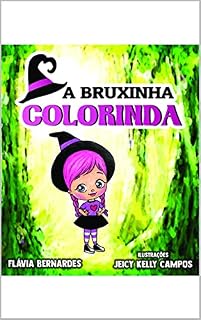 Livro A BRUXINHA COLORINDA