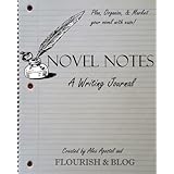 Novel Notes: A Writing Journal