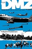 DMZ Vol. 10: Collective Punishment by BRIAN WOOD, RICCARDO BURCHIELLI