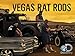 Vegas Rat Rods Season 2