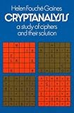 Cryptanalysis: A Study of Ciphers and Their Solution cover