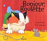 Bonjour, Boulette by