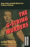Front cover for the book The G-String Murders by Gypsy Rose Lee