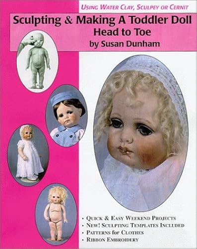 Download Sculpting & Making a Toddler Doll-Head to Toe in Water Based Clay & Sculpey or Cernit PDF
