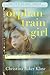Orphan Train Girl: An Adaptation for Young Readers of the #1 New York Times Bestseller about the Bond Between Two Generations of Orphans