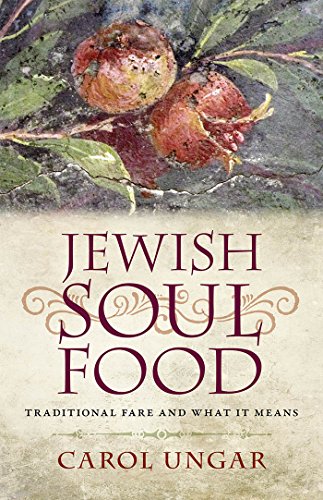 Jewish Soul Food: Traditional Fare and What It Means