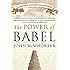The Power of Babel: A Natural History of Language