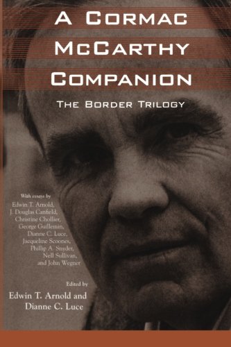 A Cormac McCarthy Companion: The Border Trilogy