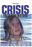 Crisis Intervention : A Handbook of Immediate Person-to-Person Help, France, Kenneth, 0398072612