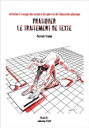 Pratiquer le traitement de texte