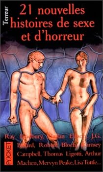 21 Nouvelles Histoires De Sexe Et D Horreur Babelio