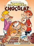 Les Fondus du chocolat - tome 1 (BAMBOO HUMOUR) (French Edition) by 