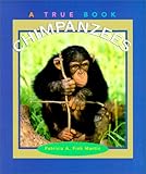 Chimpanzees (True Books: Animals)
