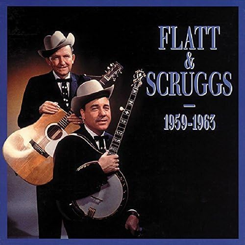 1959-1963 by Lester Flatt & Earl Scruggs: Lester Flatt & Earl Scruggs