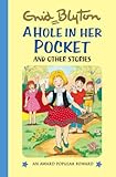 A Hole in Her Pocket and Other Stories (Enid Blyton's Popular Rewards Series 2)