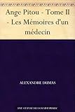 Image de Ange Pitou - Tome II - Les Mémoires d'un médecin (French Edition)