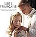 Suite Francaise (Original Motion Pic Ture Soundtrack)