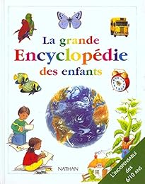 La  grande encyclopédie des enfants