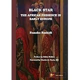 Black Star: the African Presence in Early Europe