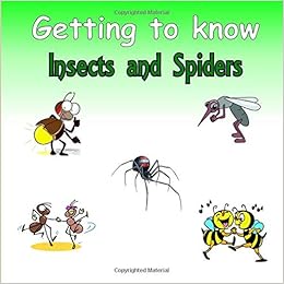 Getting To Know Insects And Spiders A Compare And Contrast Book Mahoney C 9781537719290 Amazon Com Books