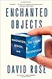 Enchanted Objects: Innovation, Design, and the Future of Technology