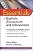 Essentials of Dyslexia Assessment and Intervention (Essentials of Psychological Assessment Book 89)