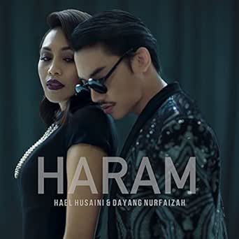 Haram By Hael Husaini Dayang Nurfaizah On Amazon Music Amazon Com