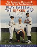 Cal Ripken Jr Hand Signed Autographed Book Play Baseball The Ripken Way