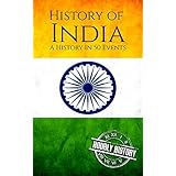 History of India: A History In 50 Events