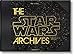 The Star Wars Archives. 1977-1983 by 