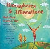 Atmospheres and Affirmations by