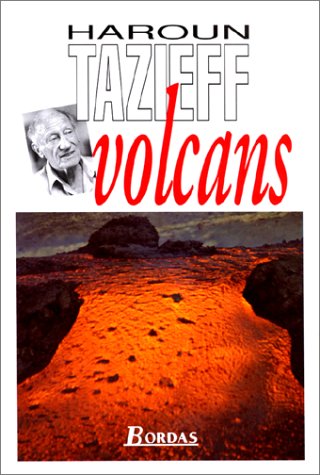 Volcans 50 ans de volcanologie by (Hardcover)